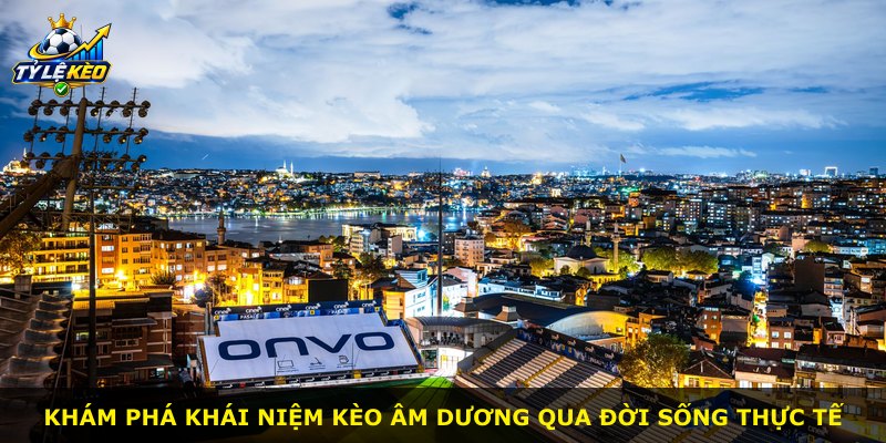 Khám phá khái niệm kèo Âm Dương qua đời sống thực tế